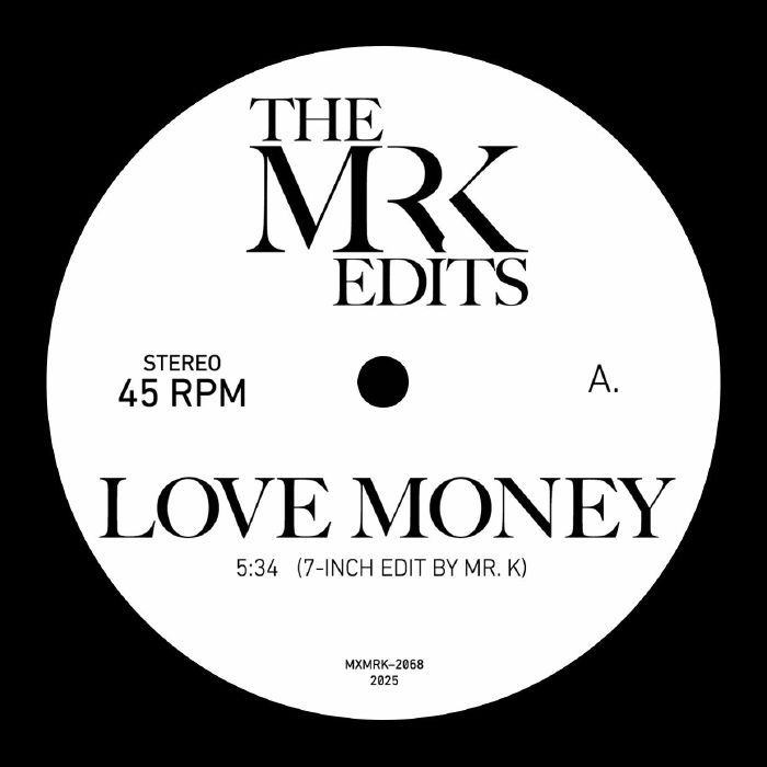 Mr. K/LOVE MONEY 7"