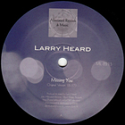 Larry Heard/MISSING YOU 12"