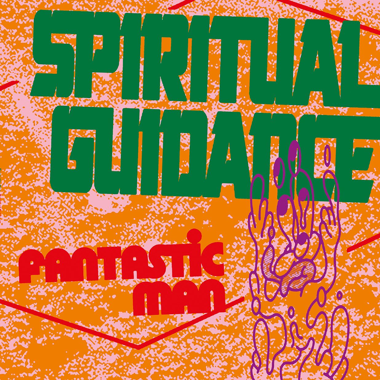 Fantastic Man/SPIRITUAL GUIDANCE 12