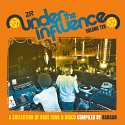 Rahaan/UNDER THE INFLUENCE VOL 10 DLP