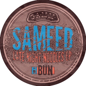 Sameed/LATE NIGHT NOODLES EP 12