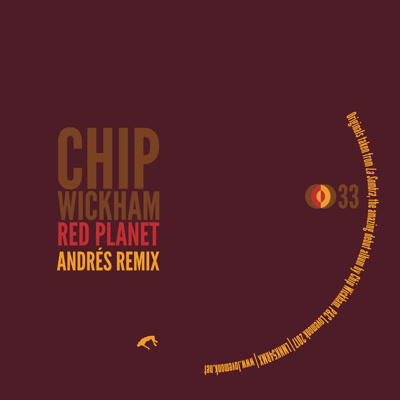 Chip Wickham/RED PLANET (ANDRES RMX) 12