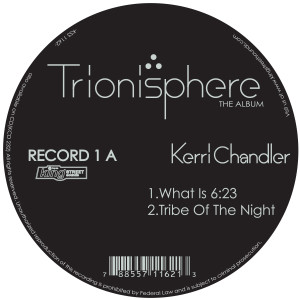 Kerri Chandler/TRIONISPHERE DLP