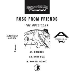 Ross From Friends/THE OUTSIDERS EP D12