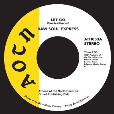 Raw Soul Express/LET GO 7