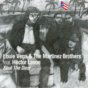 Louie Vega & Martinez Bros/SHUT... 12