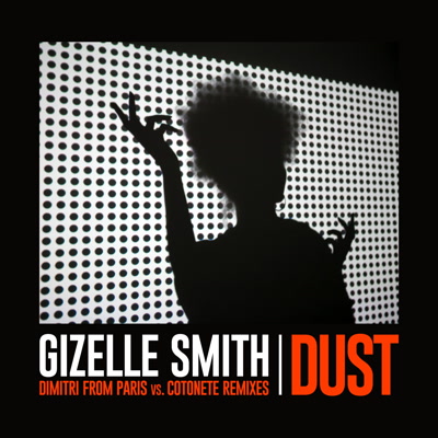 Gizelle Smith/DIMITRI FROM PARIS RMX 12