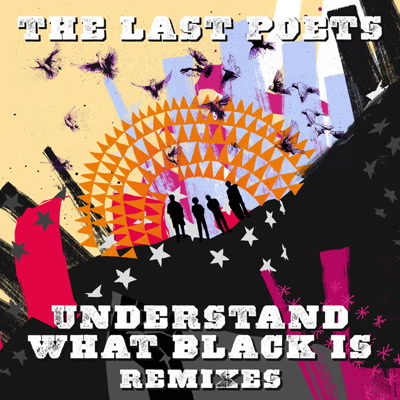 Last Poets/UNDERSTAND... (REMIXES) 12