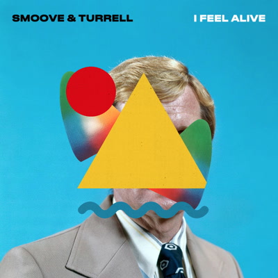 Smoove & Turrell/I FEEL ALIVE 7