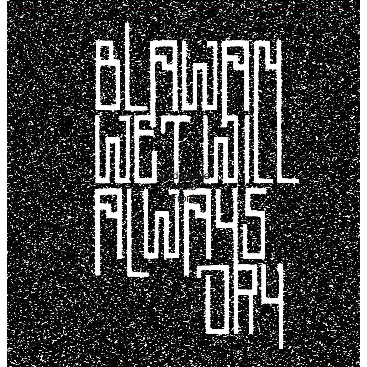 Blawan/WET WILL ALWAYS DRY DLP