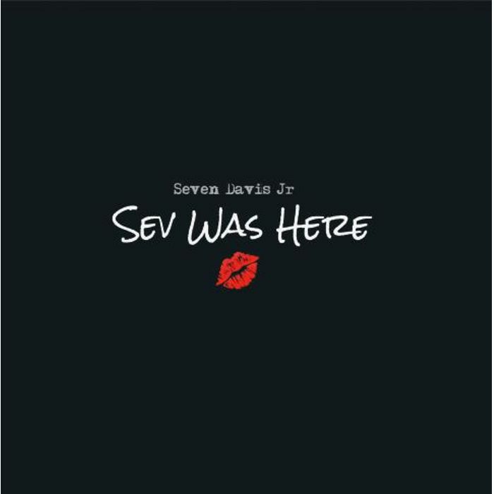 Seven Davis Jr/SEV WAS HERE EP 12