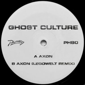 Ghost Culture/AXON (LEGOWELT REMIX) 12