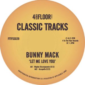 Bunny Mack/LET ME LOVE YOU REMIXES 12