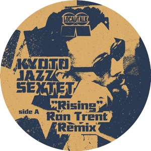 Kyoto Jazz Sextet/RISING (RON TRENT) 10