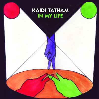 Kaidi Tatham/IN MY LIFE 12