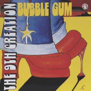 9th Creation/BUBBLE GUM LP