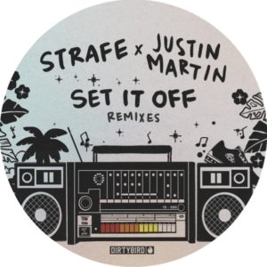 Strafe/SET IT OFF (JUSTIN MARTIN RX) 12