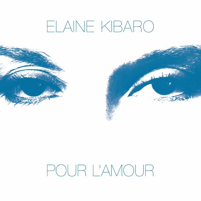 Elaine Kibaro/OUR L'AMOUR LP