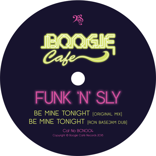 Funk 'N' Sly/BE MINE TONIGHT 12