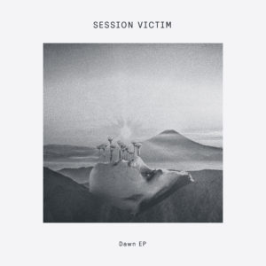 Session Victim/DAWN EP 12