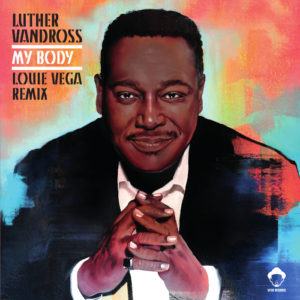 Luther Vandross/MY BODY-VEGA RX-RSD D12