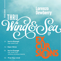 Lorenzo Dewberry/THRU WIND & SEA EP 12"