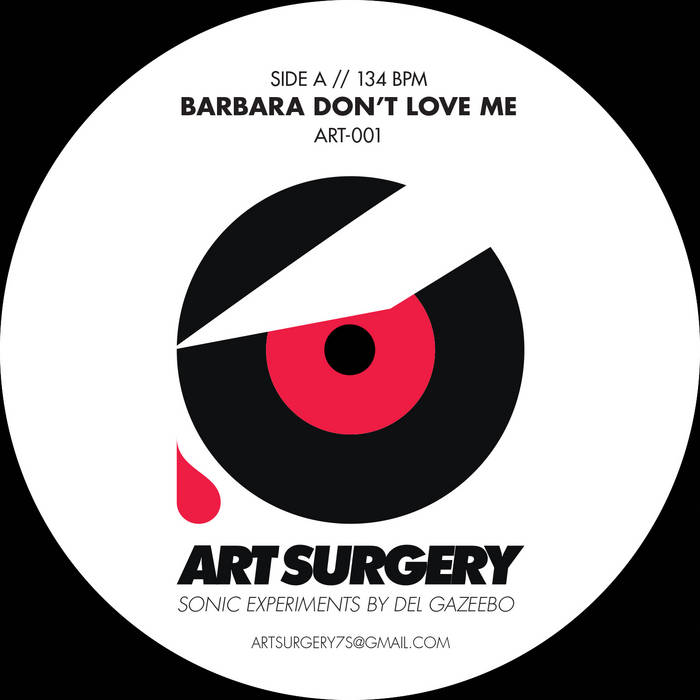 Barbara/DON'T LOVE ME (DEL GAZEEBO REMIX) 7"