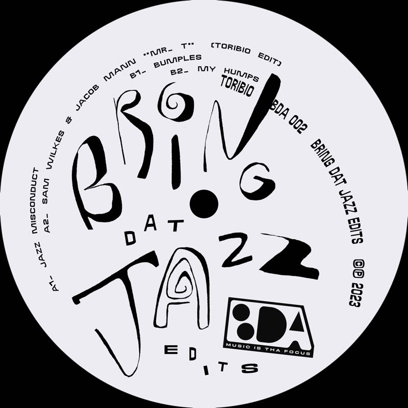 Toribio/BRING DAT JAZZ EDITS 12"