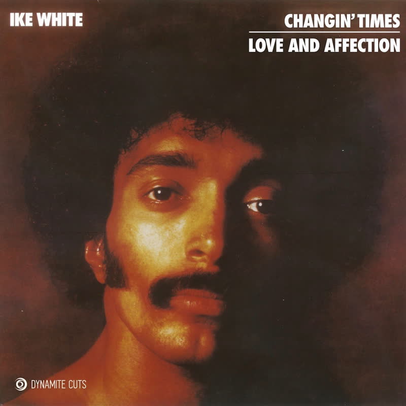 Ike White/CHANGIN' TIMES 7"