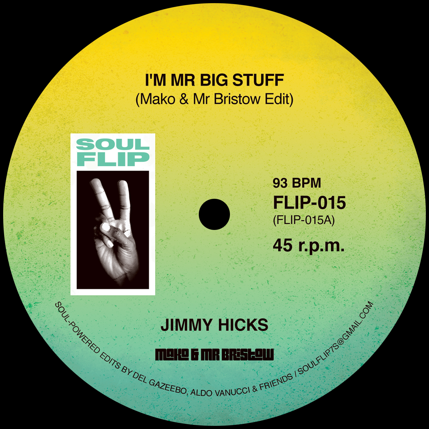 Jimmy Hicks/I'M MR BIG STUFF (MAKO & MR BRISTOW EDIT) 7"