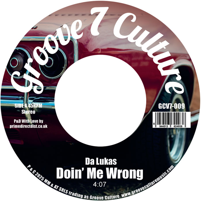 Da Lukas/DOIN' ME WRONG 7"