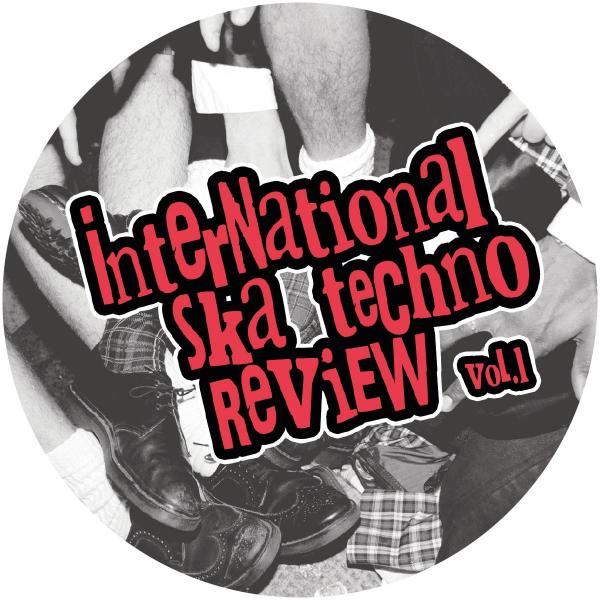 Various/INT'L SKA TECHNO REVIEW V1 12"