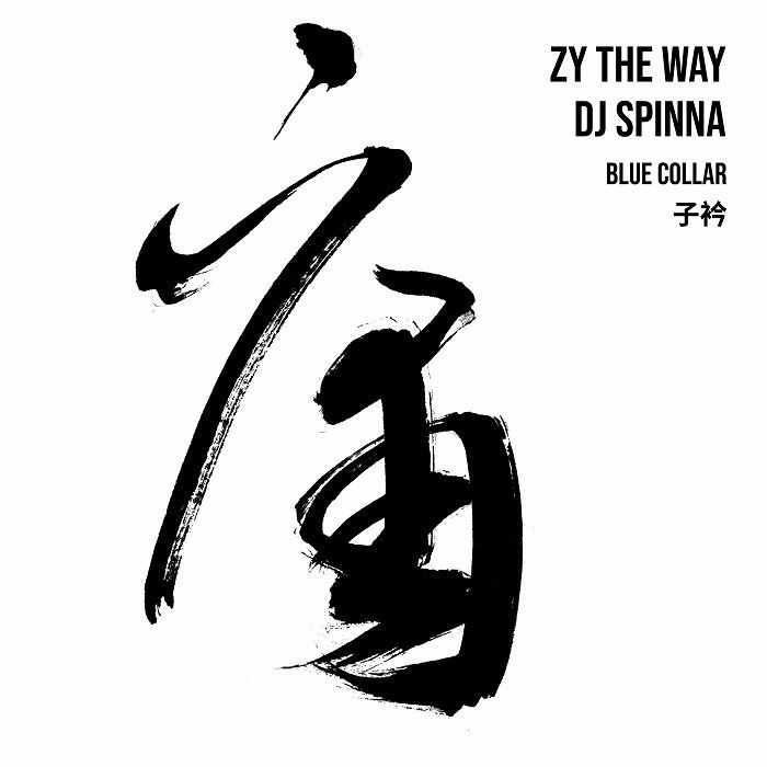 Zy The Way/BLUE COLLAR-DJ SPINNA RMX 12"