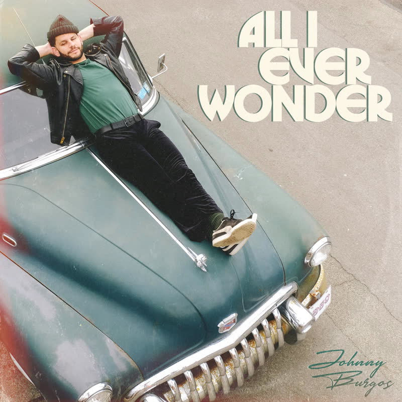 Johnny Burgos/ALL I EVER WONDER LP