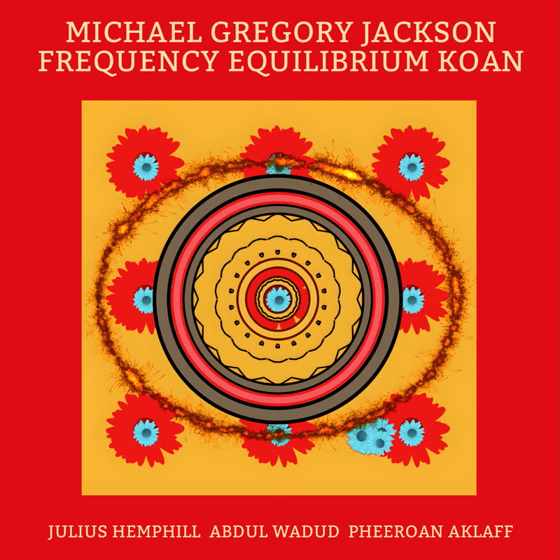 Michael Gregory Jackson/FREQUENCY EQUILIBRIUM KOAN DLP