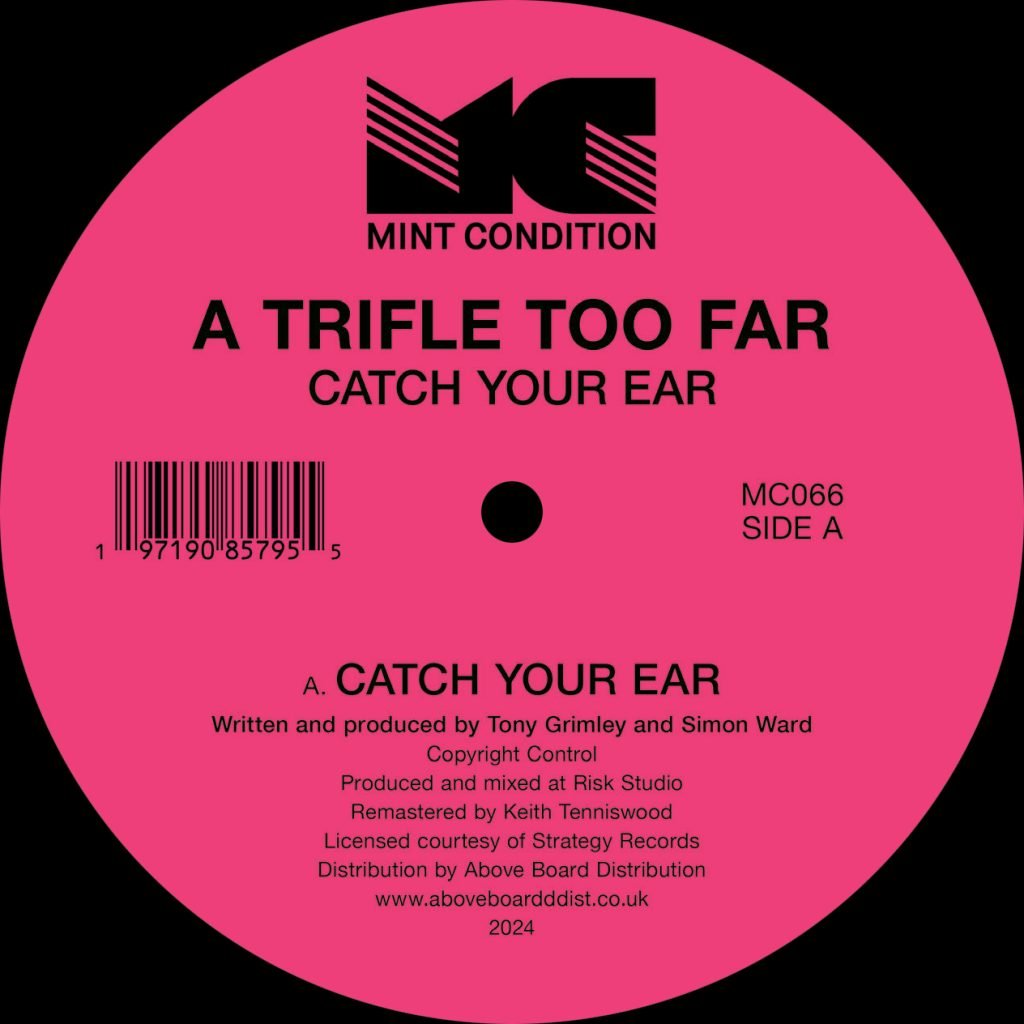 A Trifle Too Far/CATCH YOUR EAR 12"