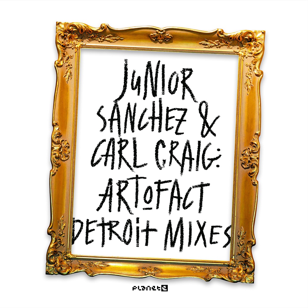 Junior Sanchez & Carl Carig/ART-O-FACT (DETROIT MIXES) 12"