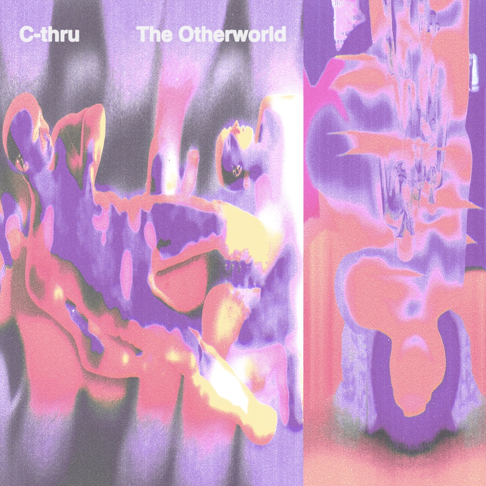 C-thru/THE OTHERWORLD LP