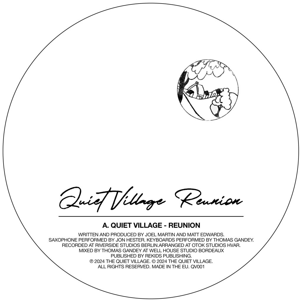 Quiet Village/REUNION 12"