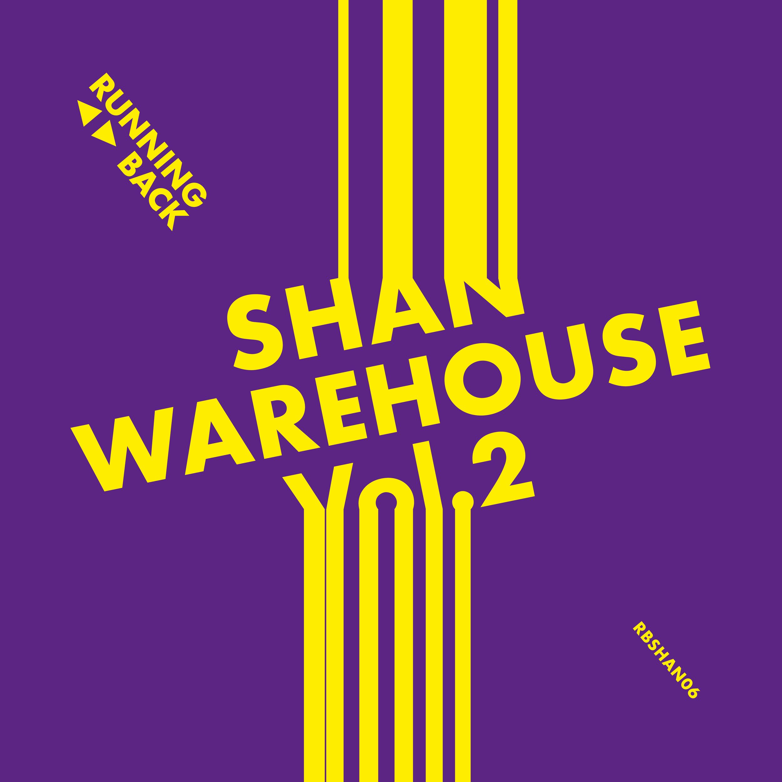 Shan/WAREHOUSE VOL. 2 12"