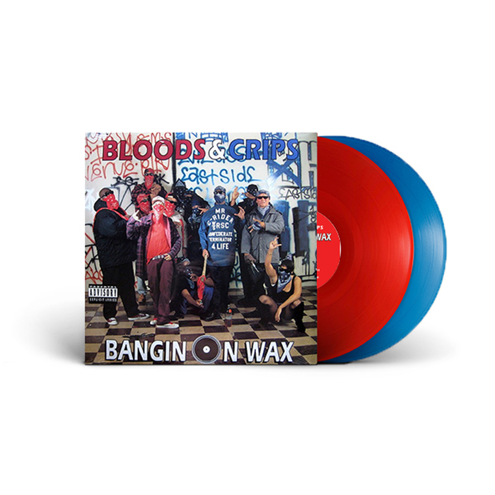 Bloods & Crips/BANGIN ON WAX (CV) DLP