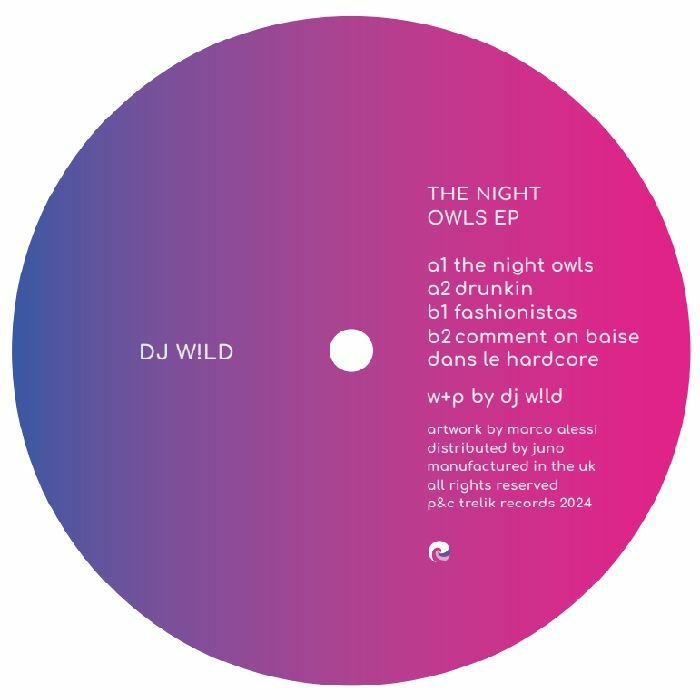 DJ W!ld/THE NIGHT OWLS EP 12"