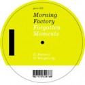 Morning Factory/FORGOTTEN MOMENTS 12"