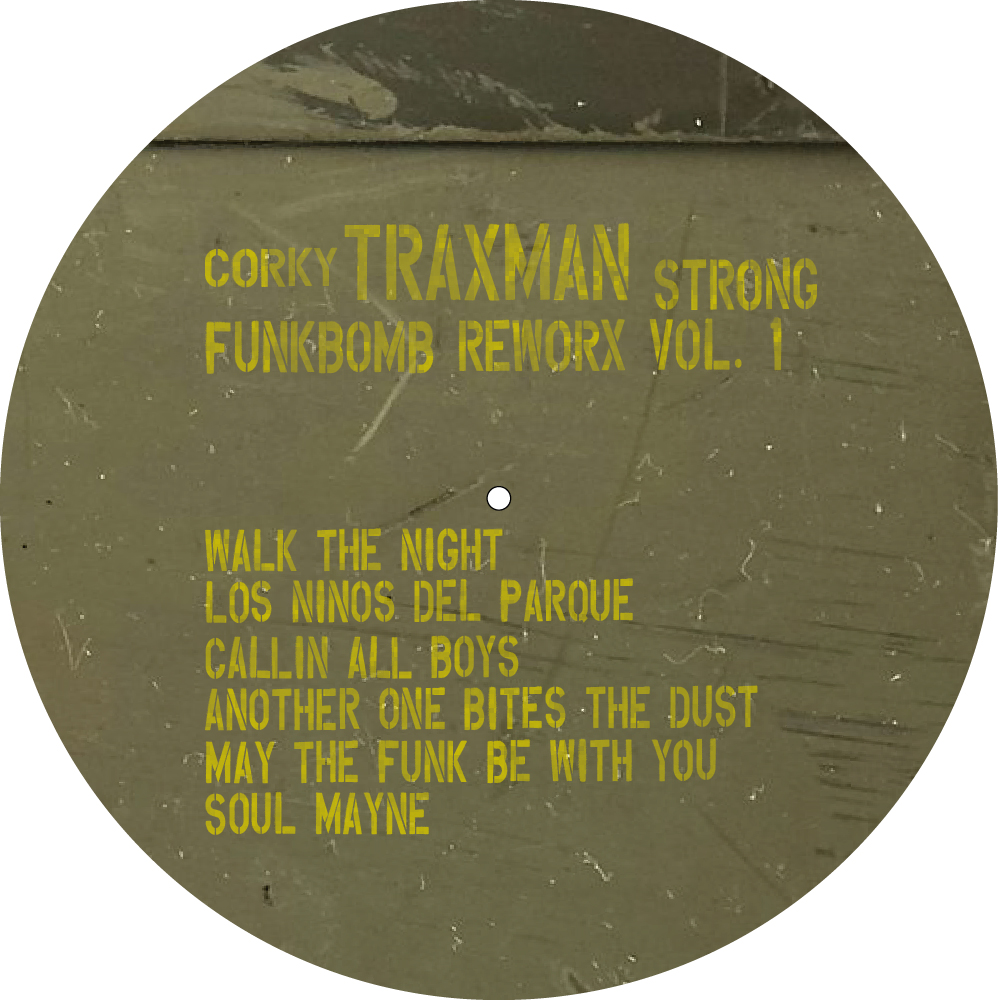 Corky 'Traxman' Strong/FUNKBOMB #1 12"