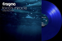 Fragma/TOCA'S MIRACLE (BLUE VINYL) 12"