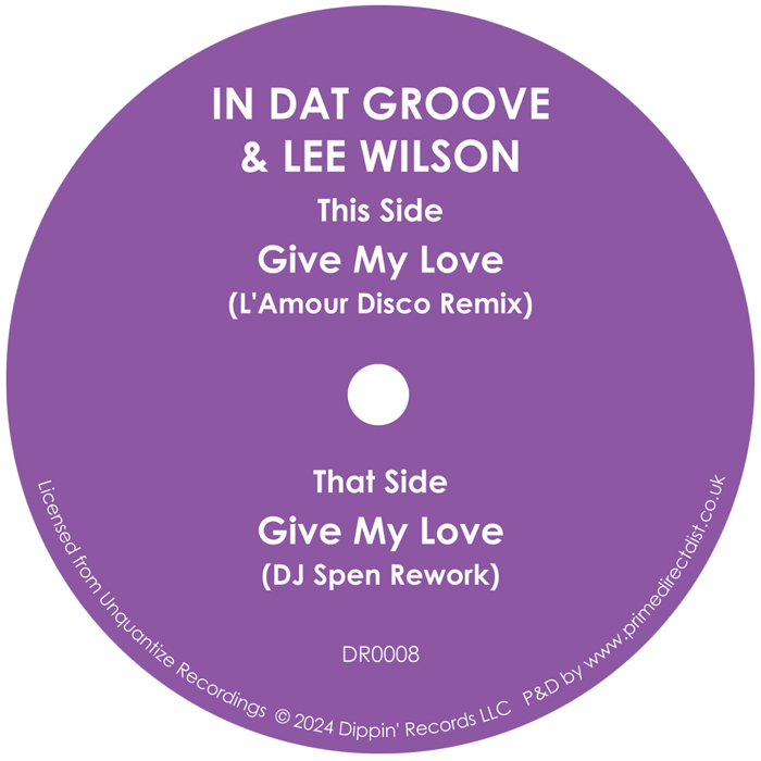 In Dat Groove & Lee Wilson/GIVE MY... 7"