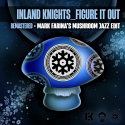 Inland Knights/FIGURE IT OUT 12"