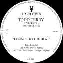 Todd Terry/BOUNCE TO THE BEAT (2024) 12"