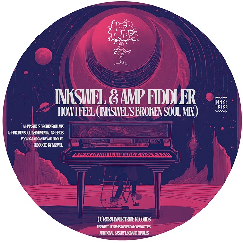 Inkswel & Amp Fiddler/HOW I FEEL 12"