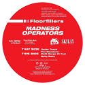 Floorfillers/MADNESS OPERATORS EP 12"